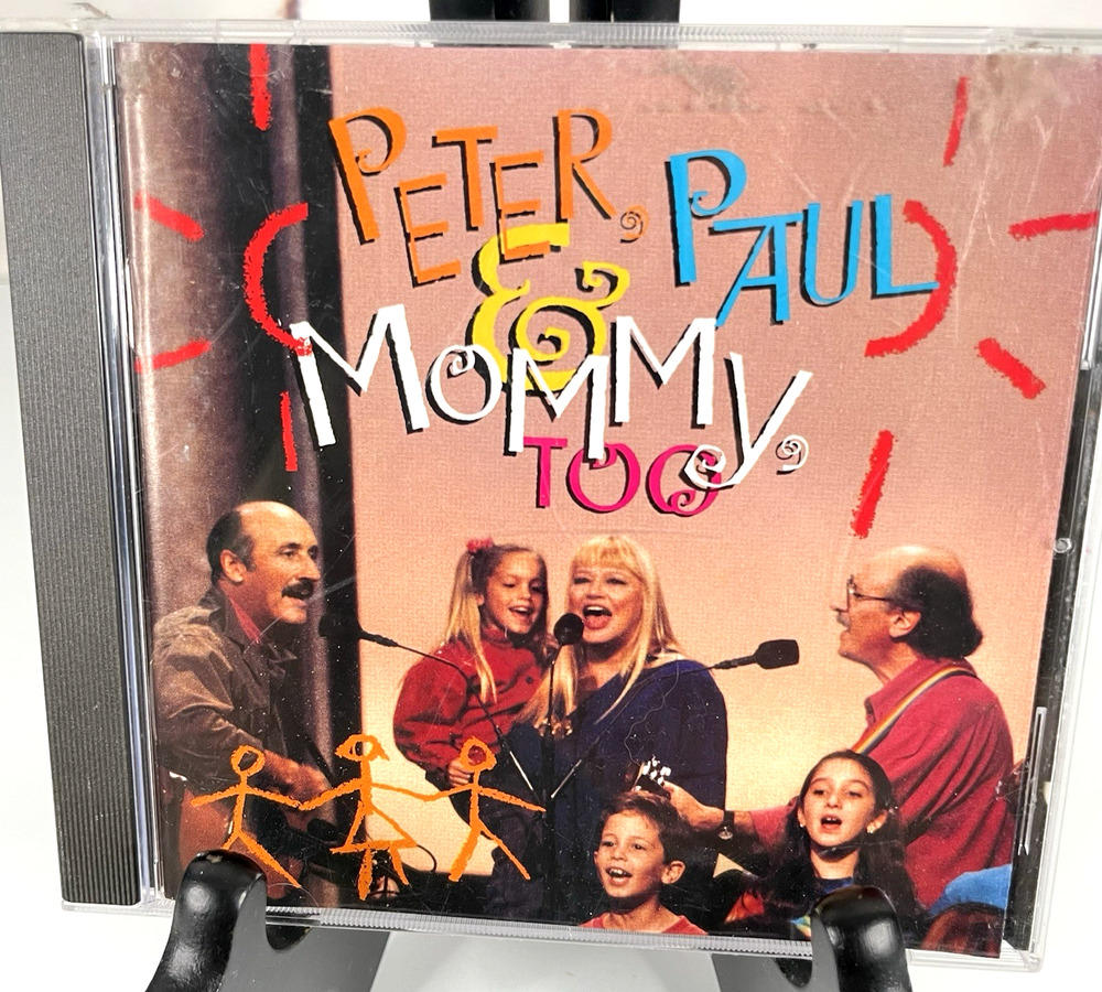 Peter, Paul & Mommy Too, Peter, Paul & Mary CD